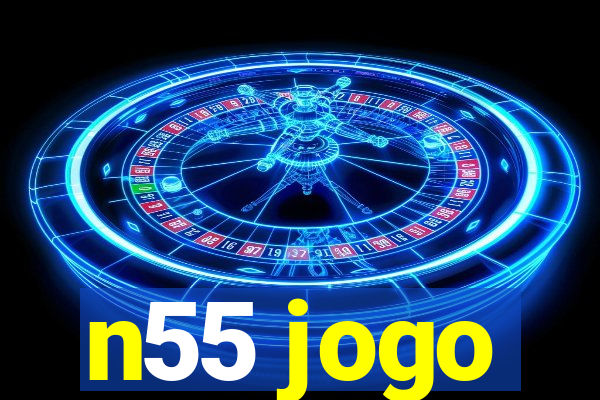 n55 jogo